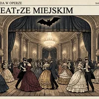 Zemsta nietoperza w Operze Krakowskiej